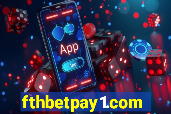 fthbetpay1.com