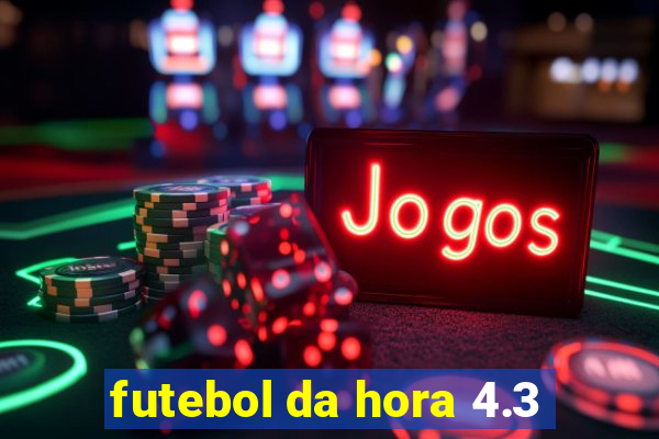 futebol da hora 4.3