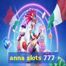 anna slots 777