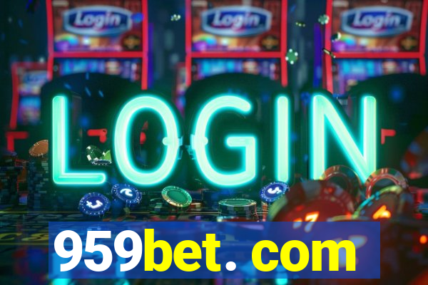 959bet. com