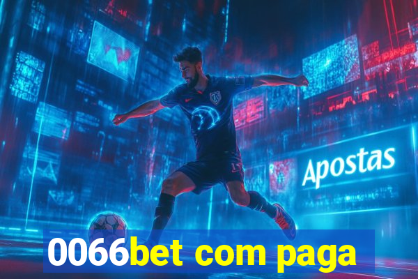 0066bet com paga