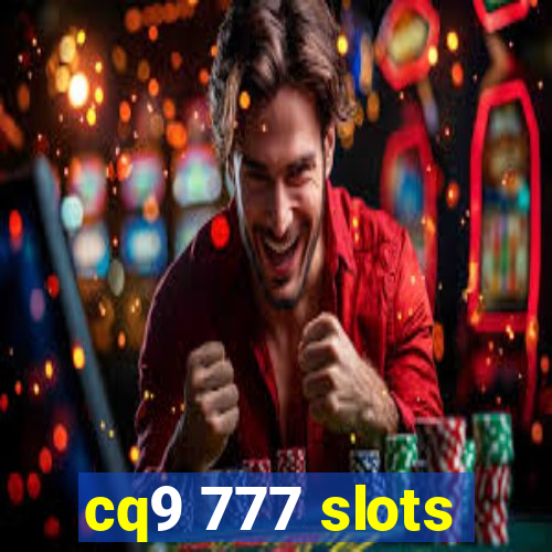 cq9 777 slots