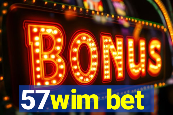 57wim bet