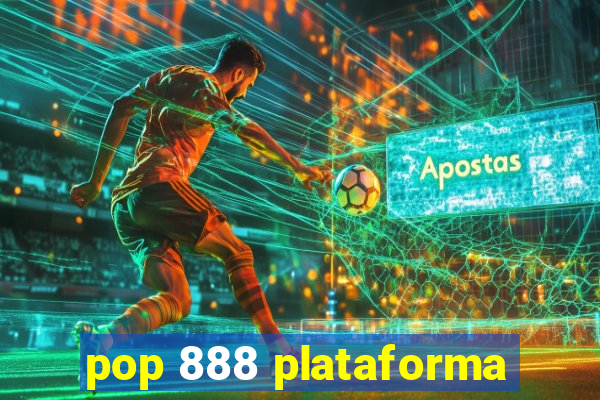 pop 888 plataforma