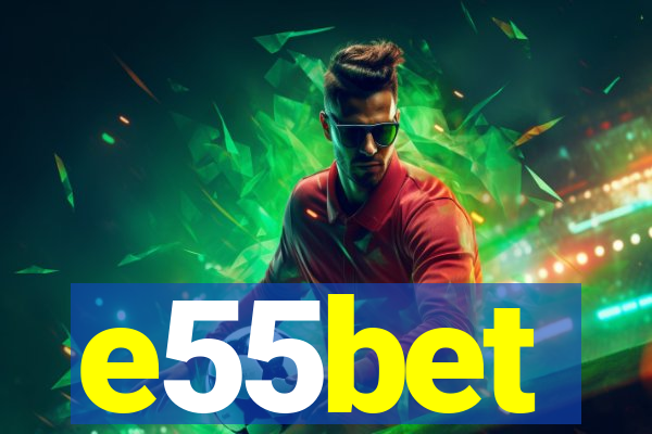 e55bet