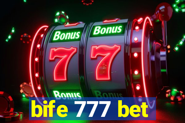 bife 777 bet