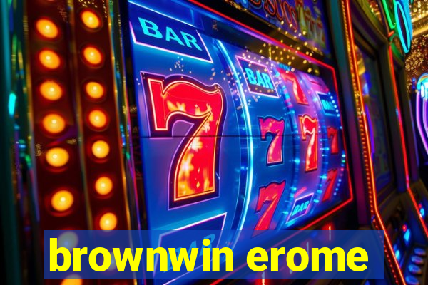 brownwin erome