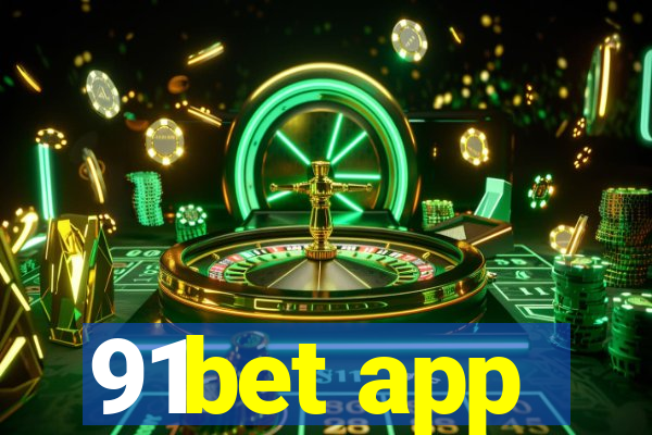 91bet app