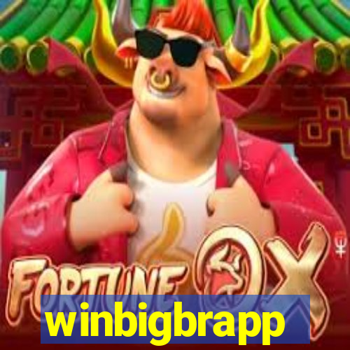 winbigbrapp