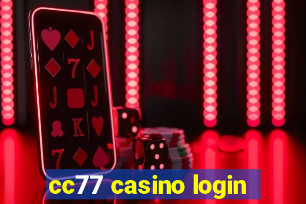 cc77 casino login