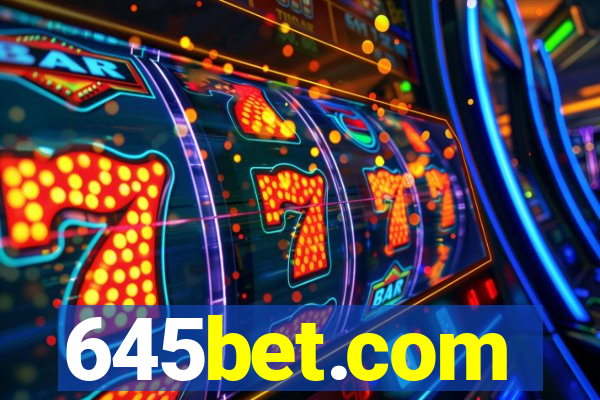 645bet.com