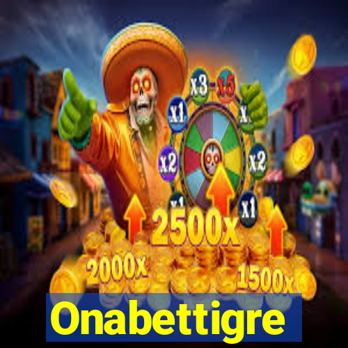 Onabettigre