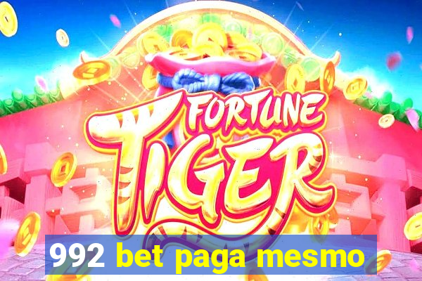 992 bet paga mesmo