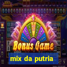 mix da putria