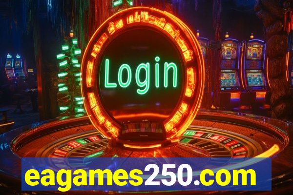 eagames250.com