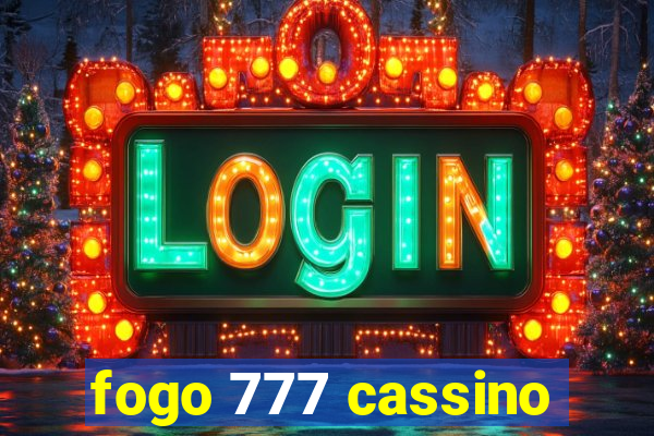 fogo 777 cassino