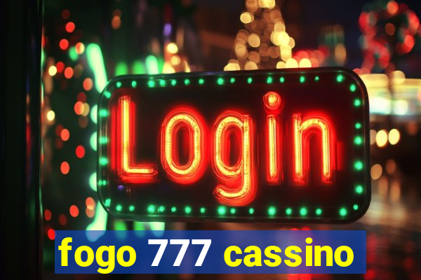 fogo 777 cassino