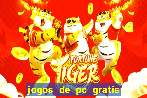 jogos de pc gratis para download