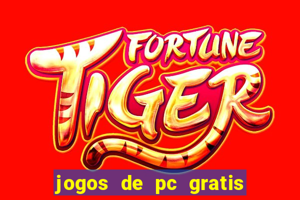 jogos de pc gratis para download