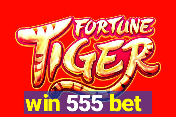 win 555 bet