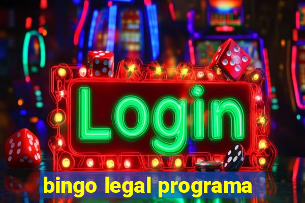 bingo legal programa