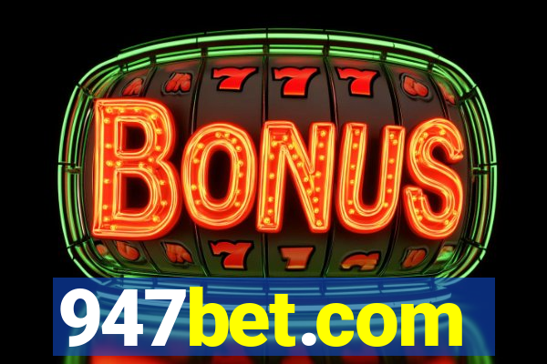 947bet.com