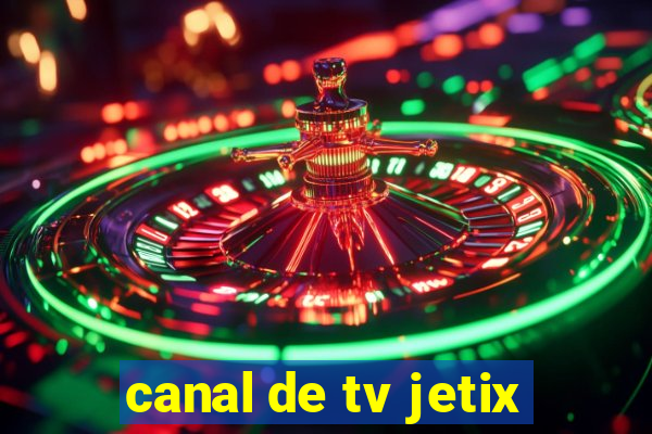 canal de tv jetix