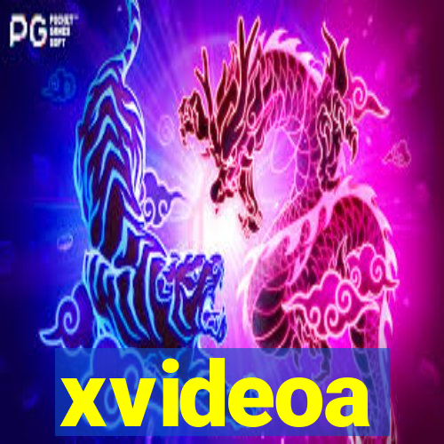 xvideoa