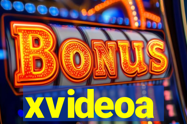 xvideoa