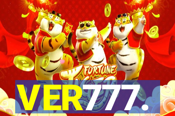 VER777.