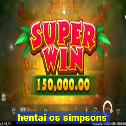 hentai os simpsons