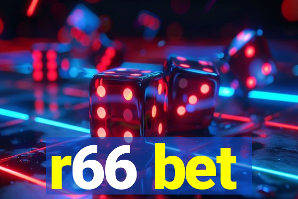 r66 bet