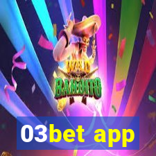 03bet app