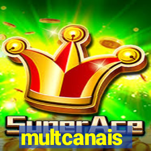 multcanais