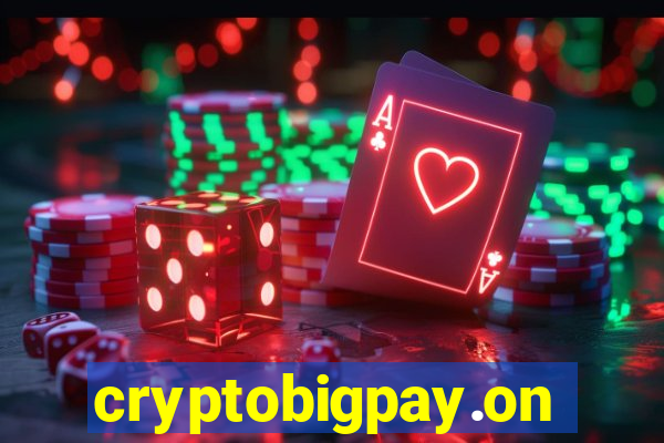 cryptobigpay.online