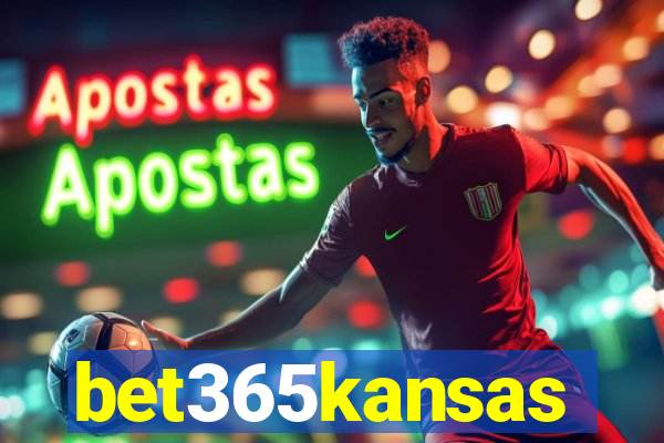 bet365kansas