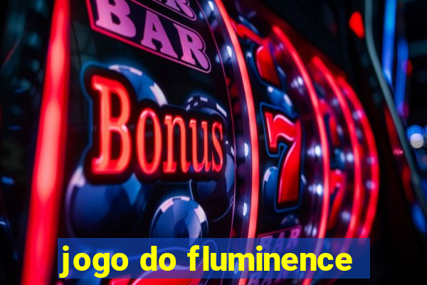 jogo do fluminence