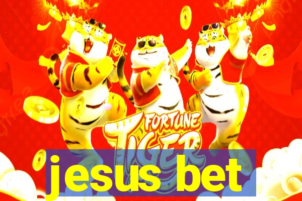 jesus bet