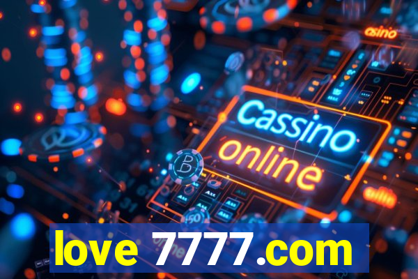 love 7777.com