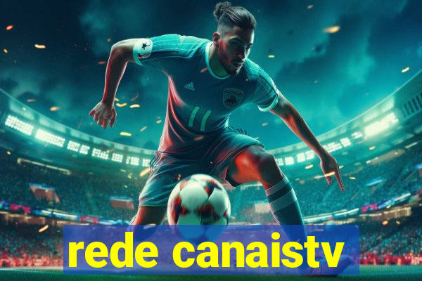 rede canaistv