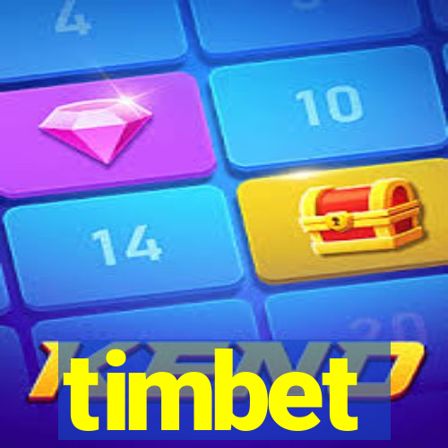 timbet