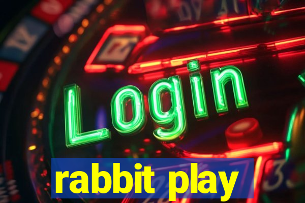 rabbit play