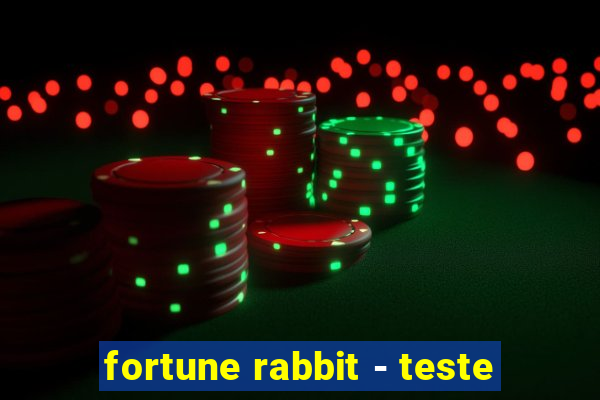 fortune rabbit - teste