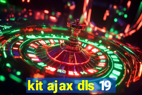 kit ajax dls 19