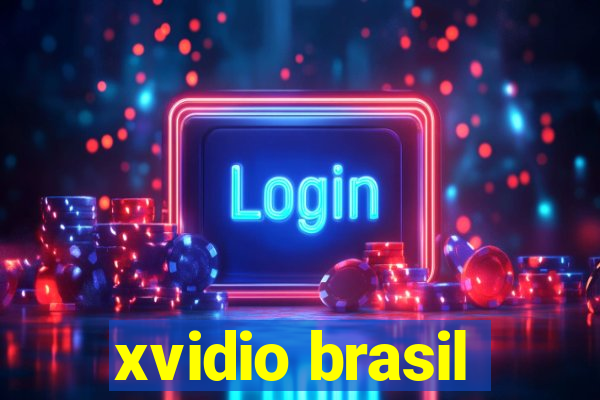 xvidio brasil