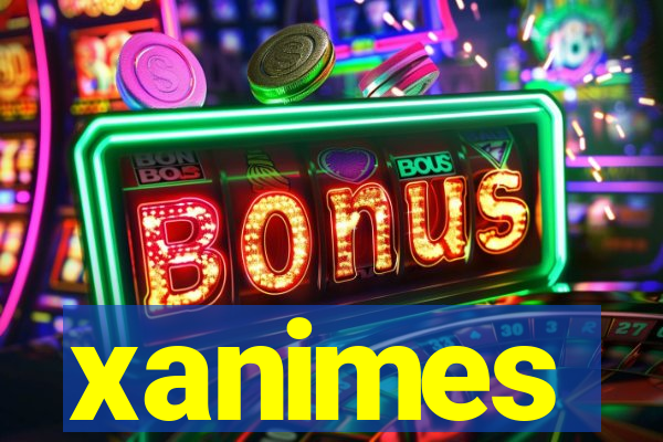 xanimes