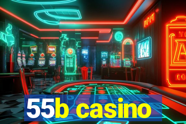 55b casino