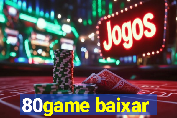 80game baixar