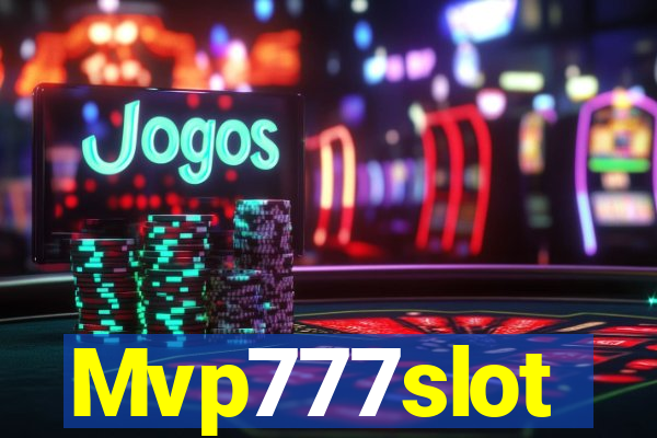 Mvp777slot