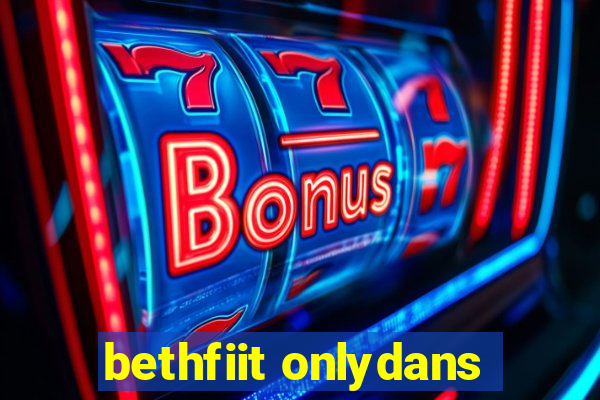 bethfiit onlydans